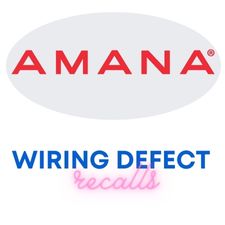 Amana Refrigerator Wiring Defect Recall