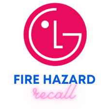 LG Fire Hazard Recalls