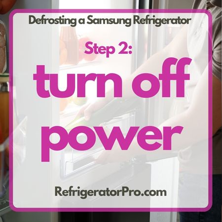Step 2 - Turn off power to fridge
