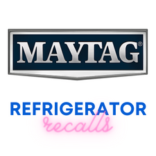 Maytag Refrigerator Recalls
