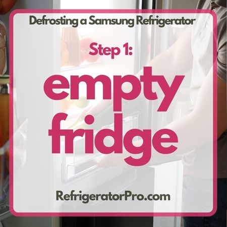 Step 1 - Empty Fridge